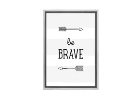 Be Brave Grey Stripe | Scandinavian Kid's Wall Art Print