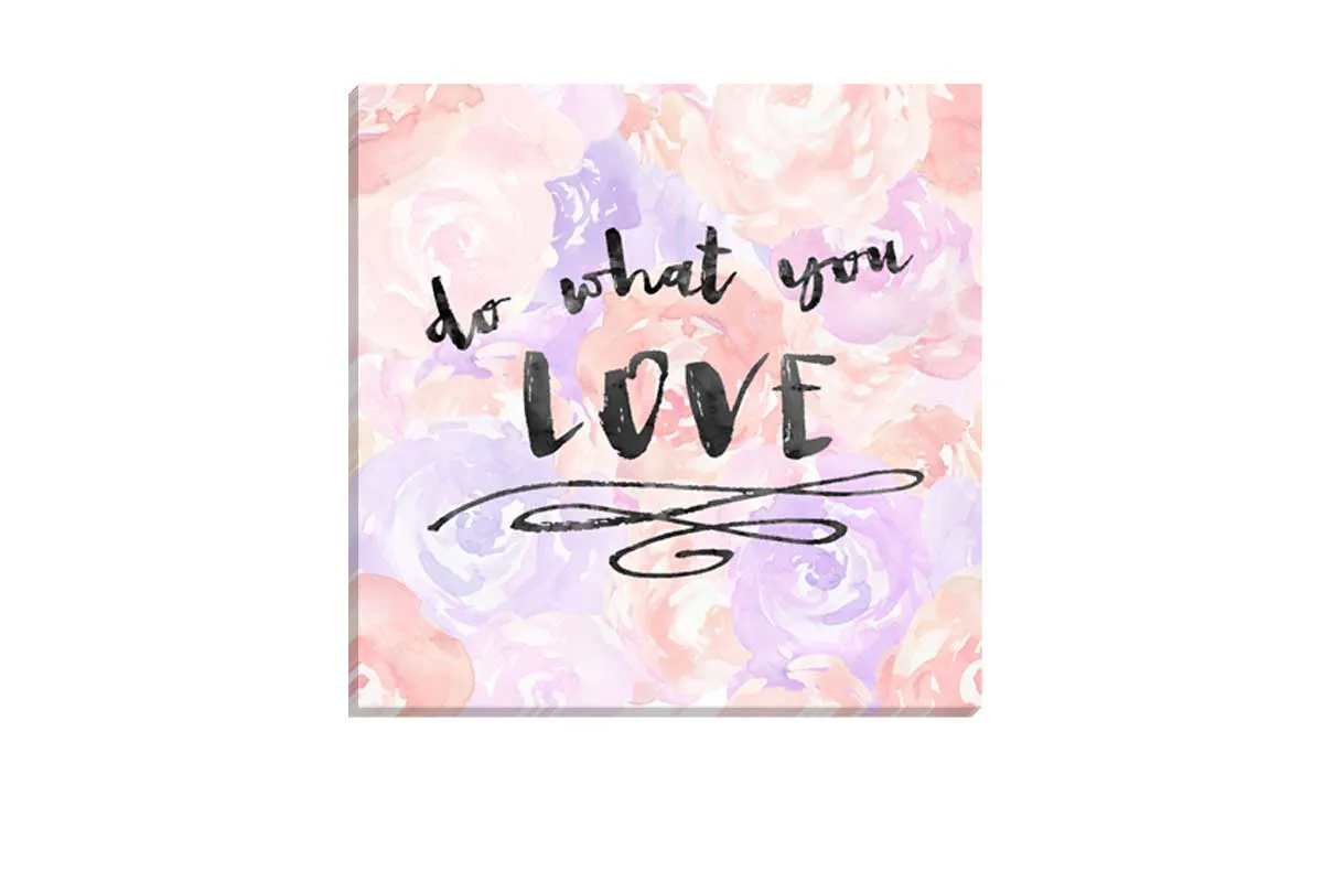 Do What You Love | Canvas Art Print